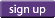 Sign Up